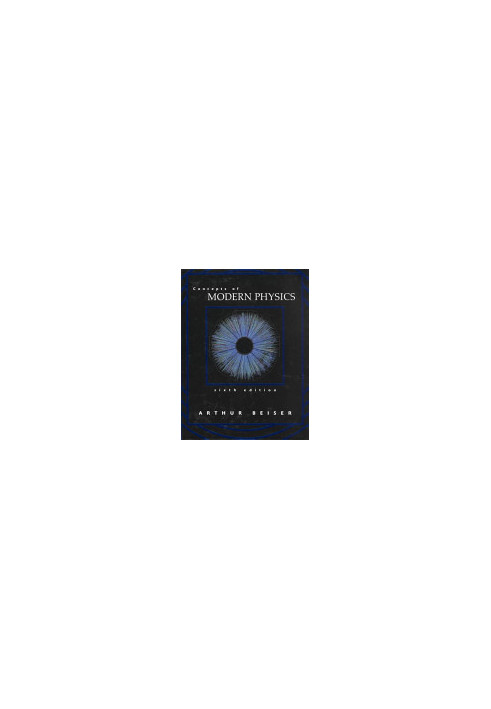 Concepts of Modern Physics