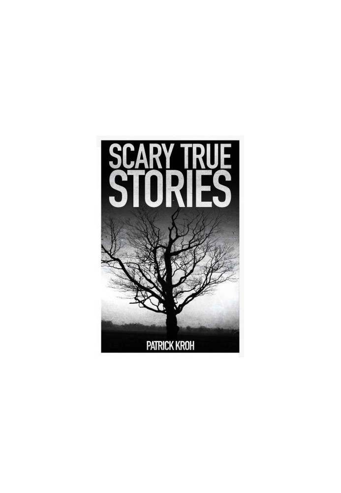 Scary True Stories