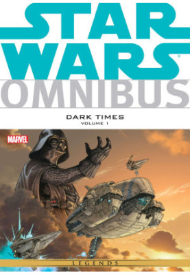 Star Wars Omnibus: Dark Times Vol. 1