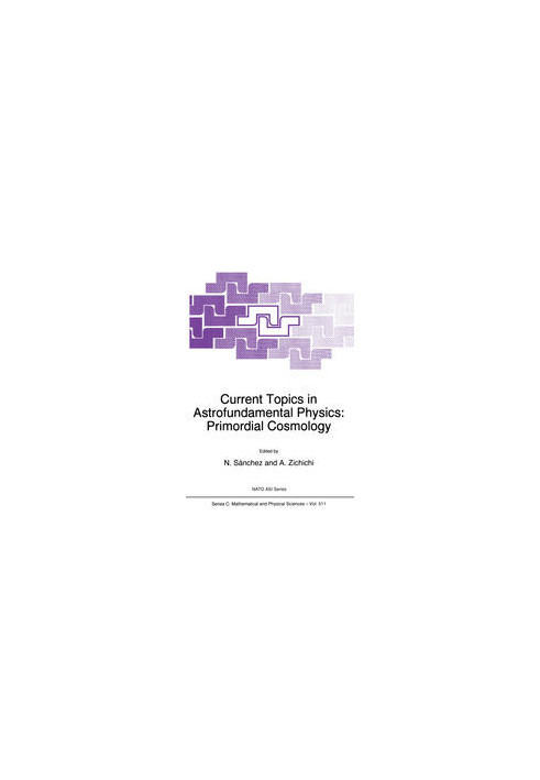 Current Topics in Astrofundamental Physics: Primordial Cosmology