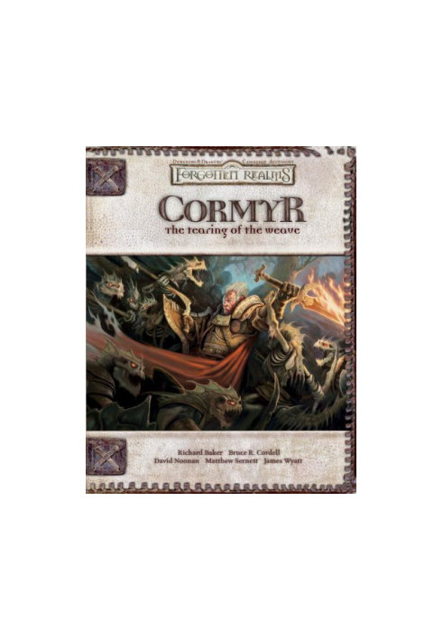 Cormyr - The Tearing of the Weave (Dungeons, Dragons d20 3.5 Fantasy Roleplaying, Forgotten Realms Supplement)