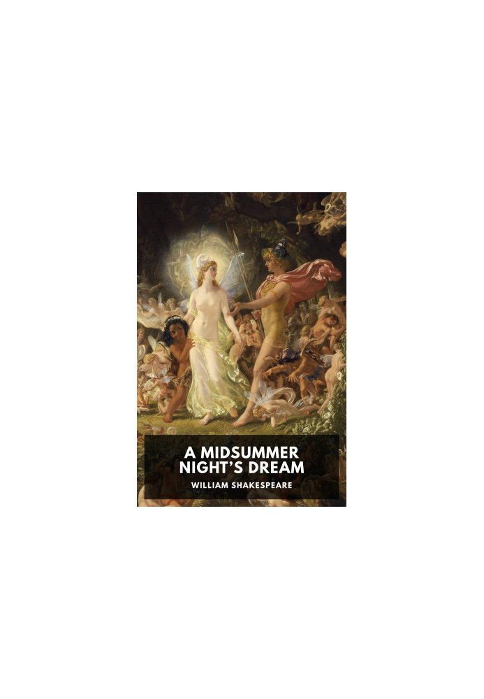 A Midsummer Night’s Dream