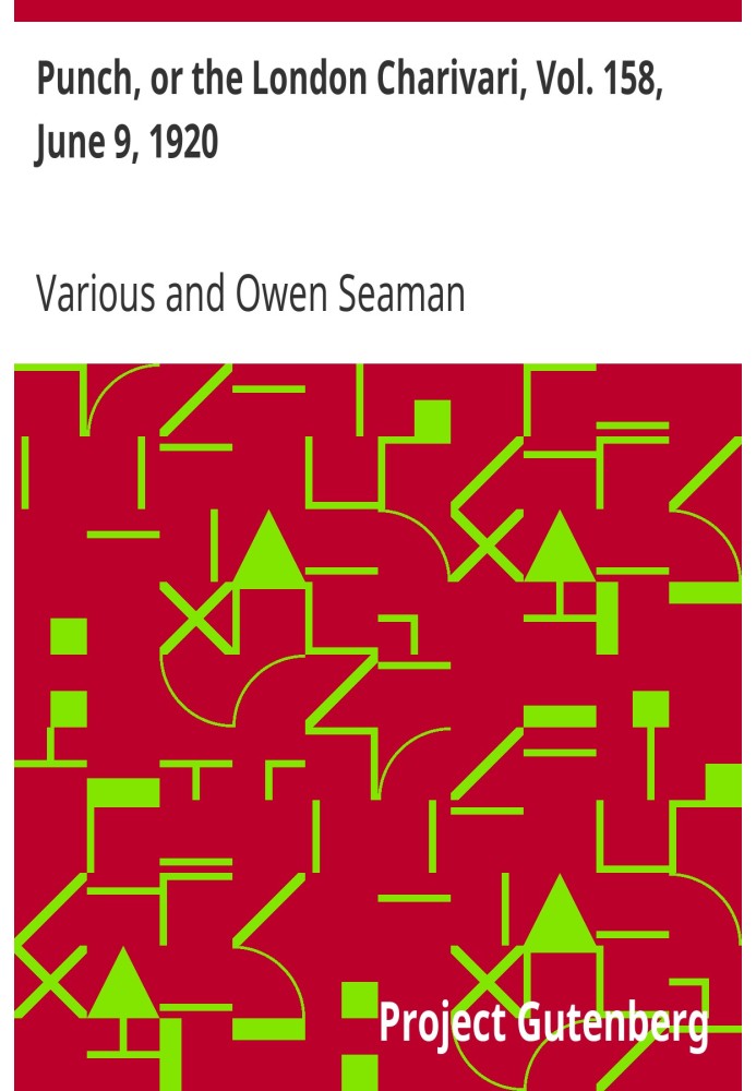 Пунш, или Лондонский Чаривари, Vol. 158, 9 июня 1920 г.