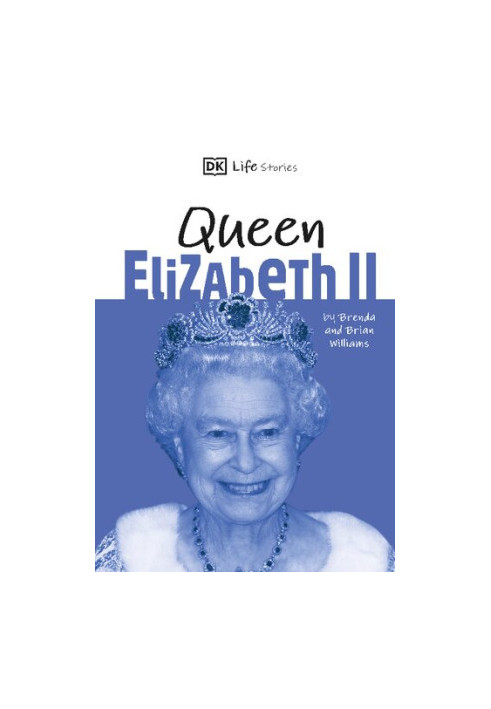 DK Life Stories: Queen Elizabeth II
