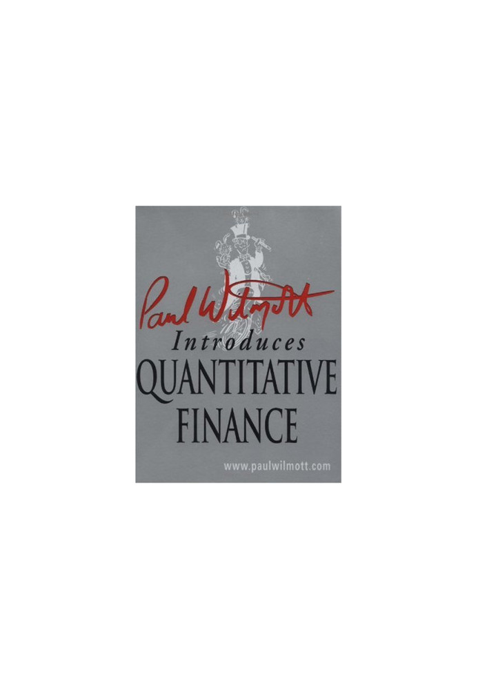 Paul Wilmott Introduces Quantitative Finance