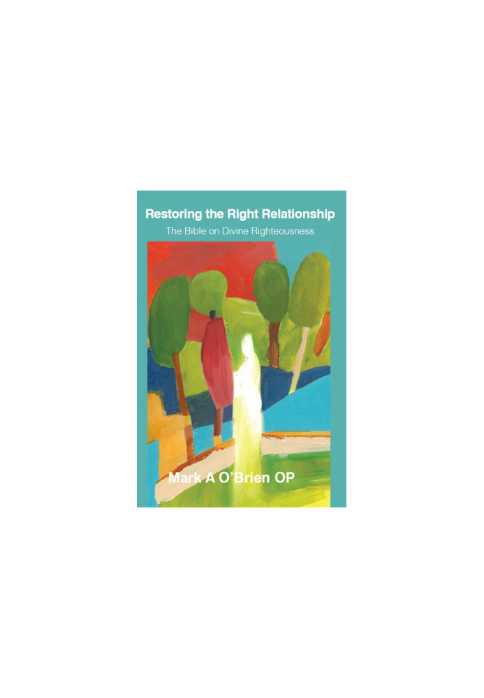 Restoring the Right Relationship