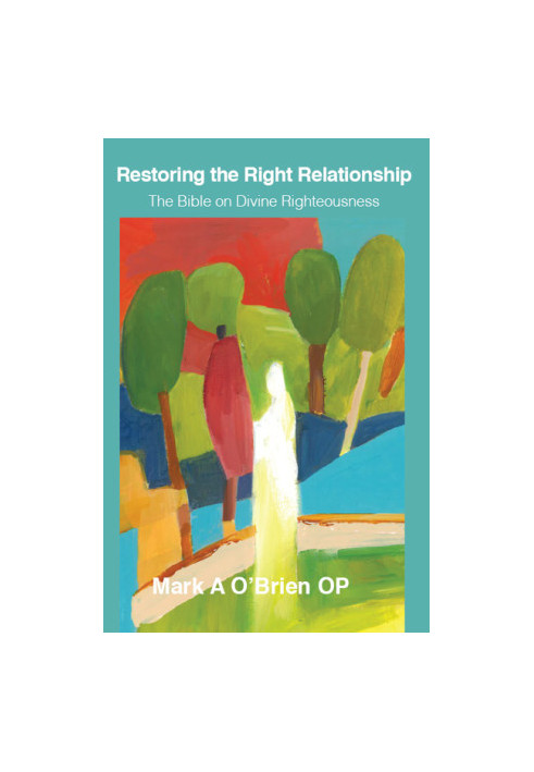 Restoring the Right Relationship