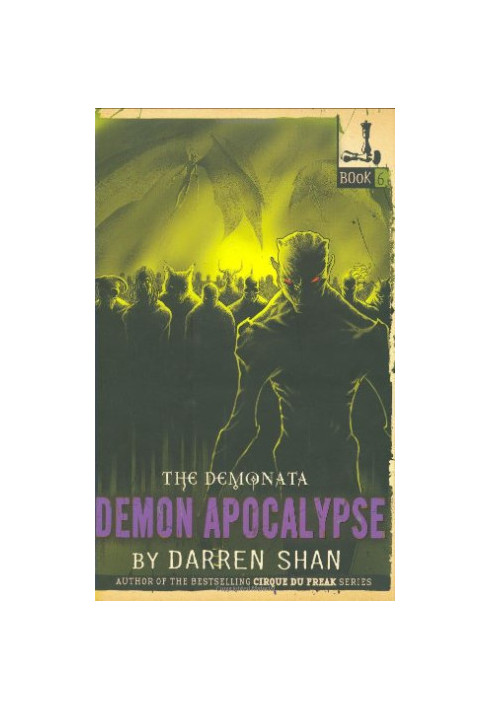 Demon Apocalypse (Demonata, Book 6)
