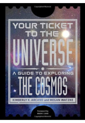 Your Ticket to the Universe: A Guide to Exploring the Cosmos
