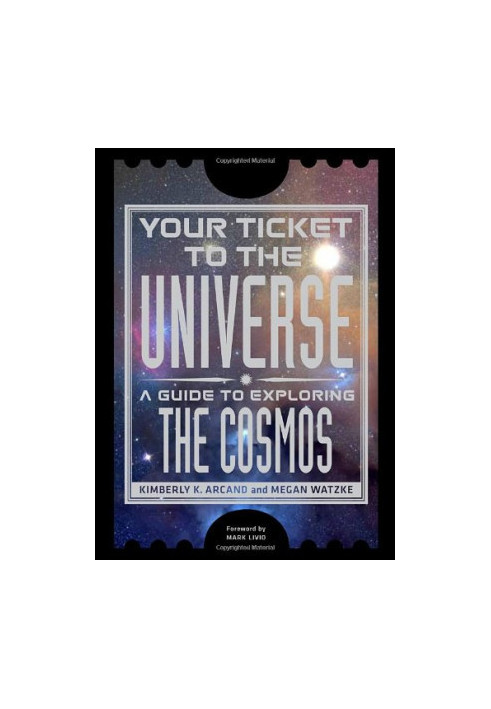 Your Ticket to the Universe: A Guide to Exploring the Cosmos