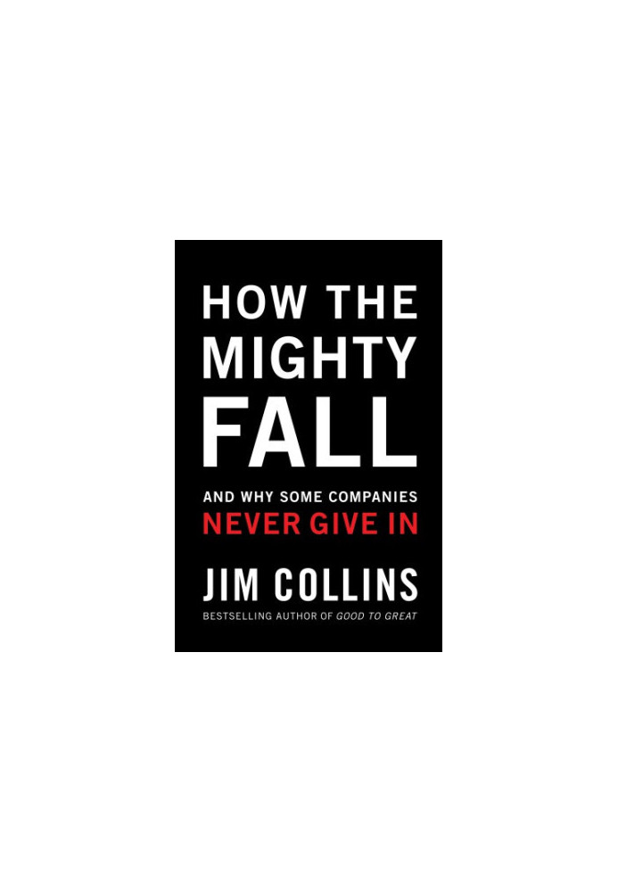 How the Mighty Fall