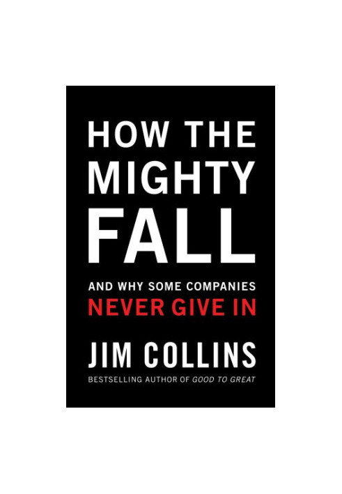 How the Mighty Fall