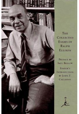 The Collected Essays of Ralph Ellison