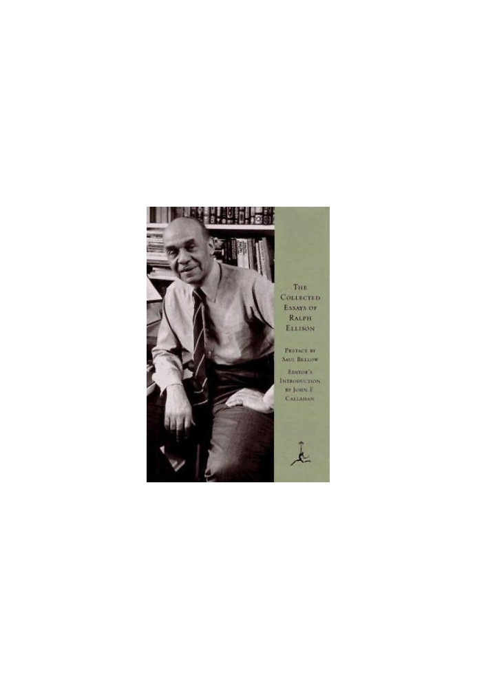 The Collected Essays of Ralph Ellison