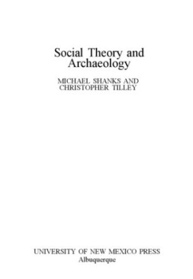 Social Theory and Archaeology
