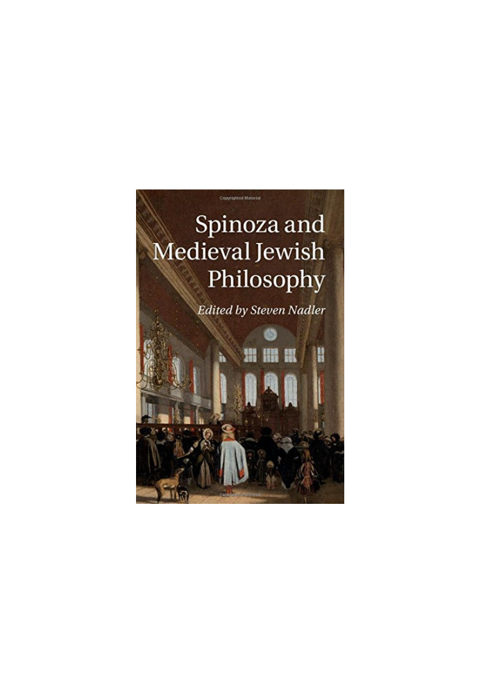 Spinoza and Medieval Jewish Philosophy