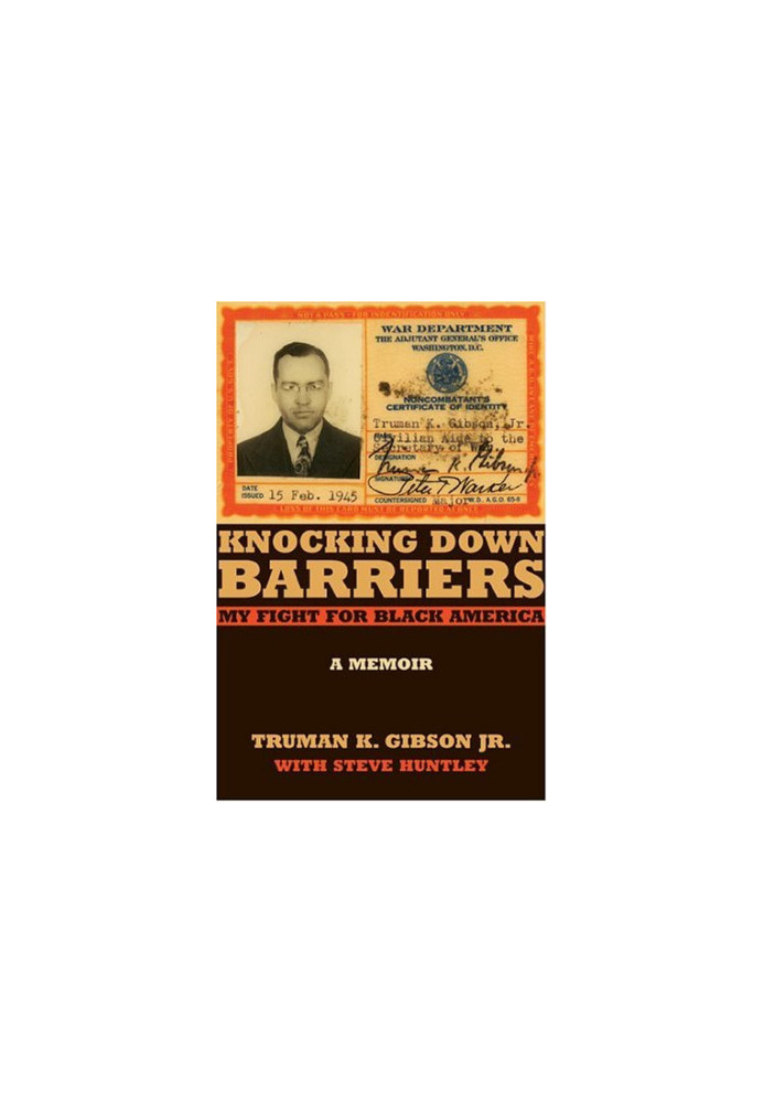 Knocking Down Barriers: My Fight for Black America (Chicago Lives)