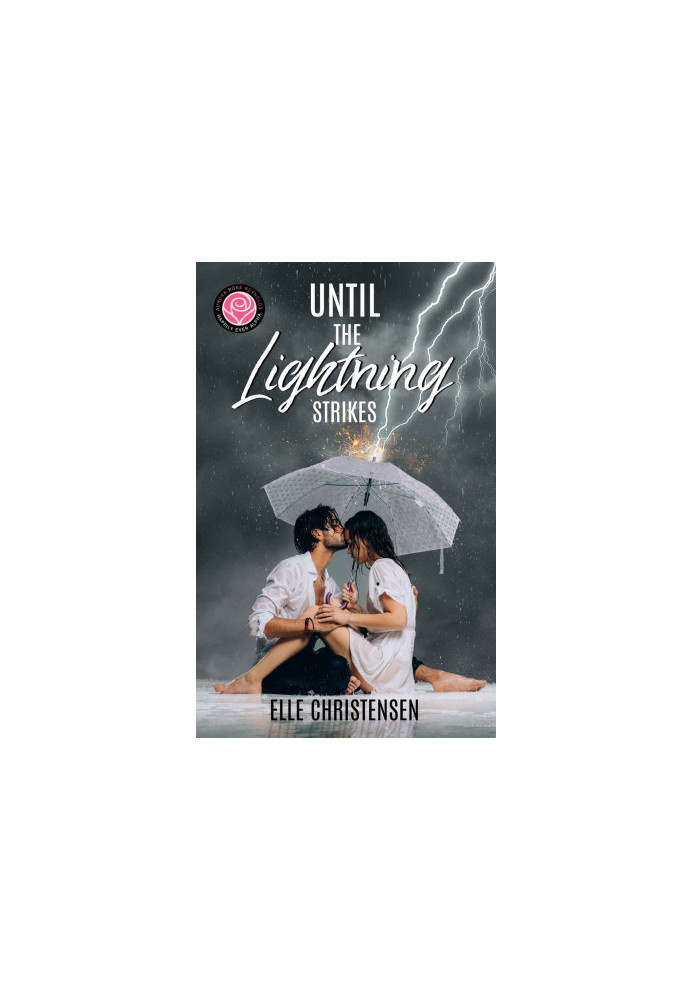 Until the Lightning Strikes: Happily Ever Alpha World