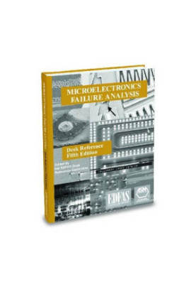 Microelectronics Failure Analysis Desk Reference, 5th Ed