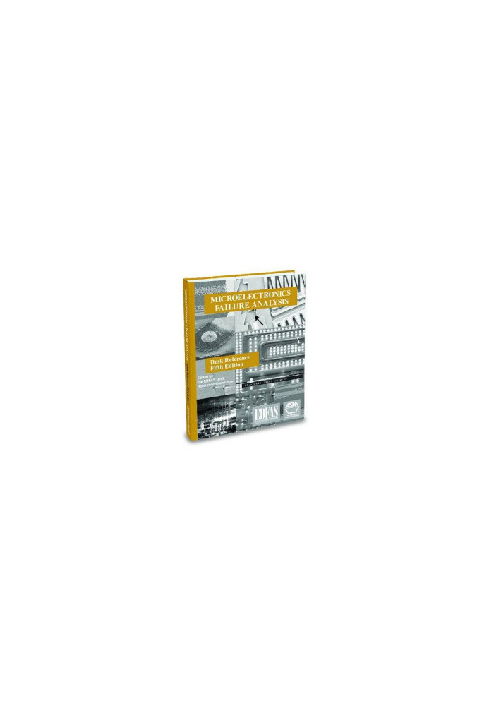 Microelectronics Failure Analysis Desk Reference, 5th Ed
