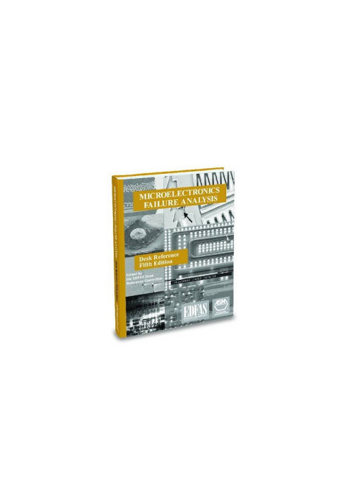 Microelectronics Failure Analysis Desk Reference, 5th Ed