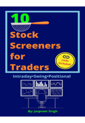 10 STOCK SCREENERS FOR TRADERS: Screeners for Intraday, Swing, and Positional Trading
