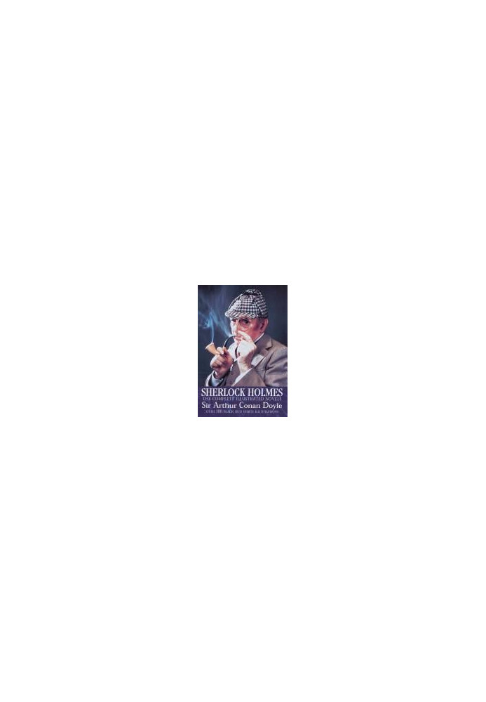 Sherlock Holmes - The Complete Illustrated Novels