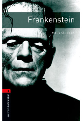 Frankenstein Level 3 Oxford Bookworms Library