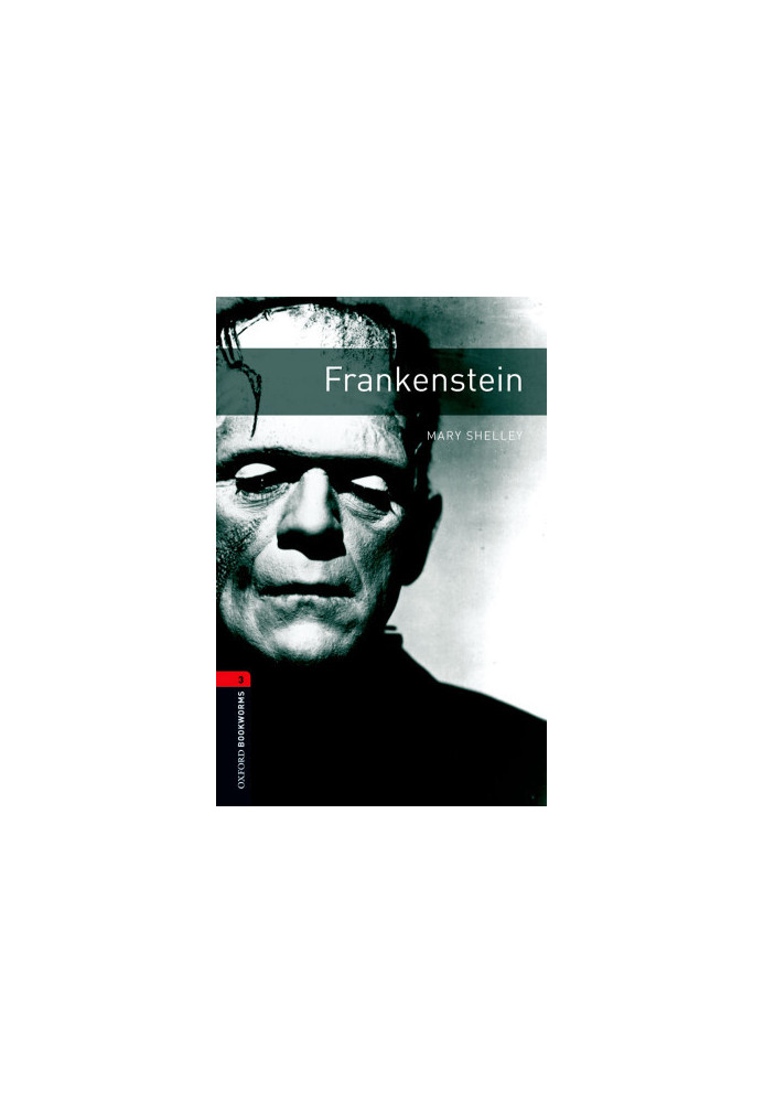 Frankenstein Level 3 Oxford Bookworms Library