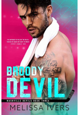 Broody Devil: An enemies-to-lovers sports romance (Nashville Devils Book 3)