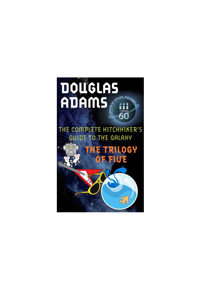The Hitchhiker's Guide to the Galaxy: The Trilogy of Five