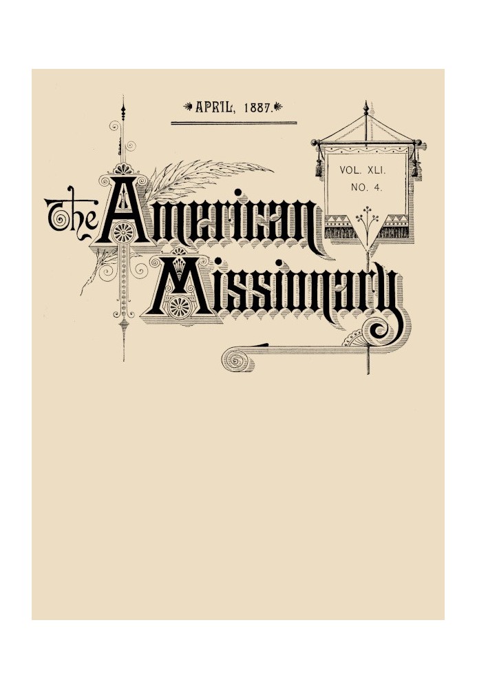 Американський місіонер — том 41, № 4, квітень 1887 р