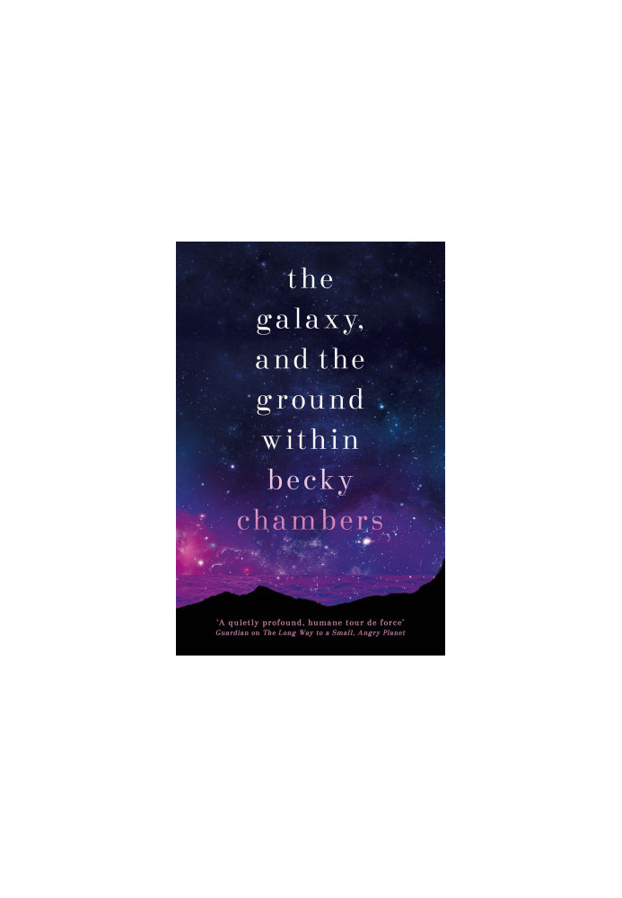The Galaxy, and the Ground Within