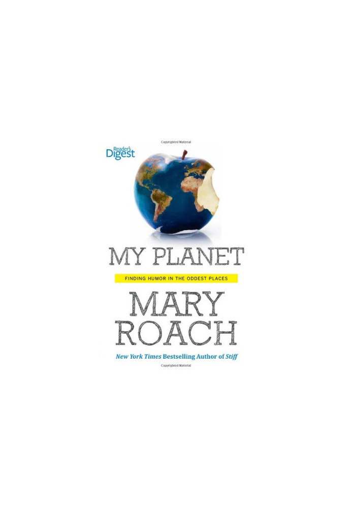 My Planet: Finding Humor in the Oddest Places