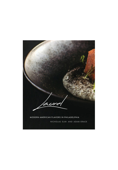 Laurel: Modern American Flavors in Philadelphia