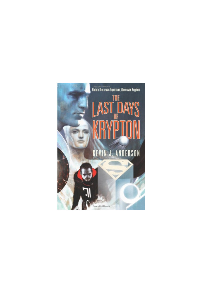 The Last Days of Krypton