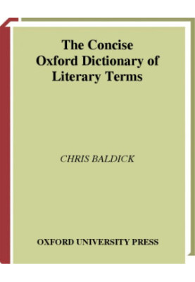 The Consise Oxford dictionary of literary terms