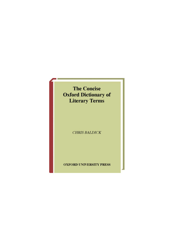 The Consise Oxford dictionary of literary terms
