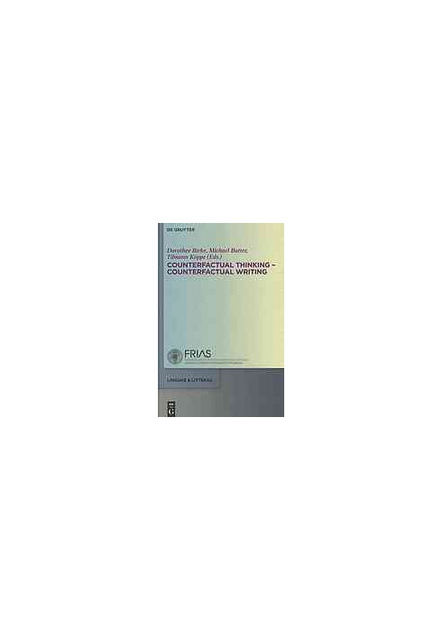 Counterfactual thinking, counterfactual writing