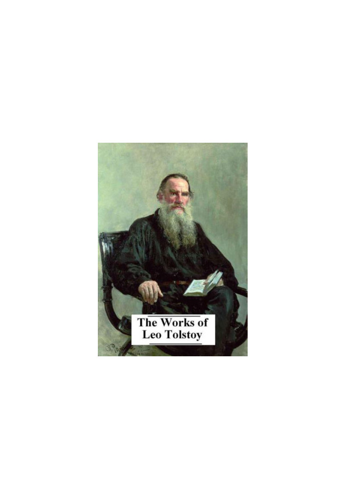 The Works of Leo Tolstoy