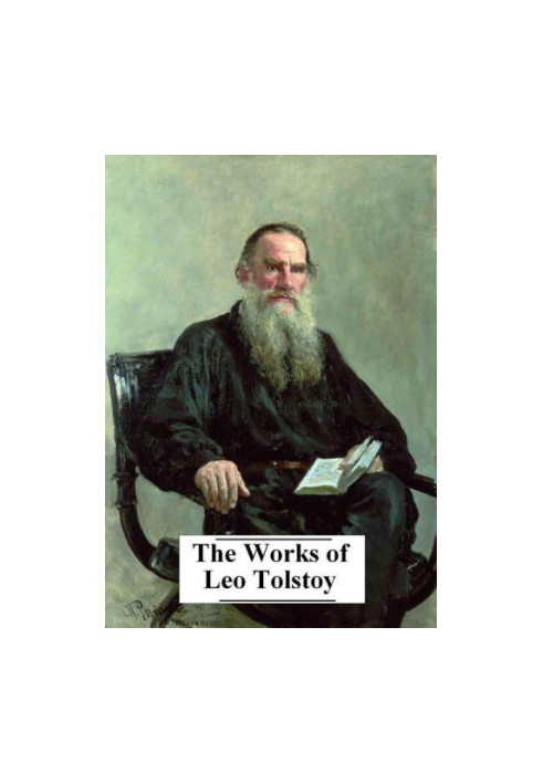 The Works of Leo Tolstoy