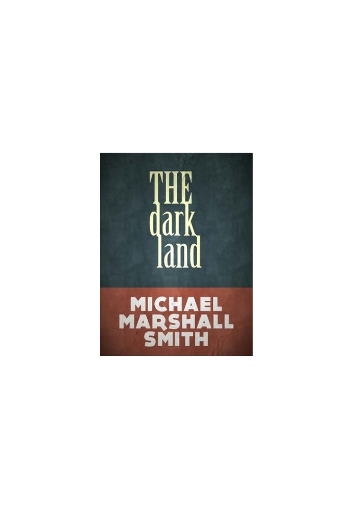 The Dark Land