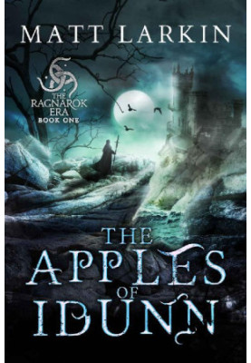 [The Ragnarok Era 01] • The Apples of Idunn