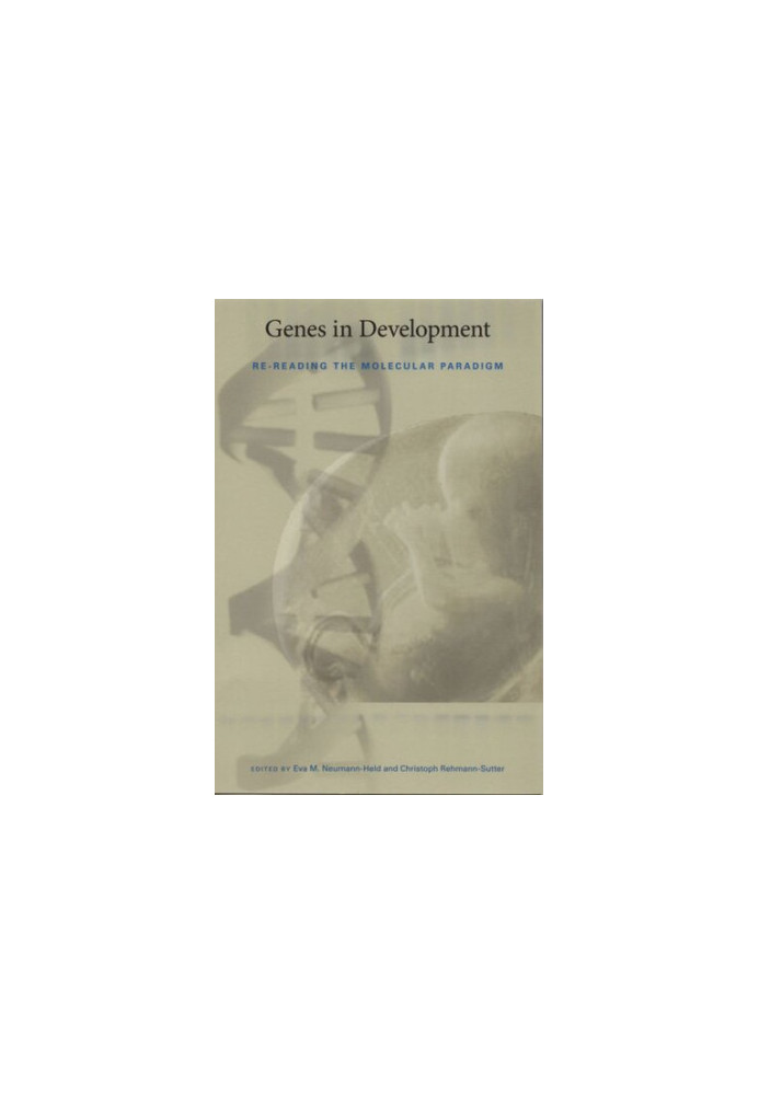 Genes in Development: Re-reading the Molecular Paradigm