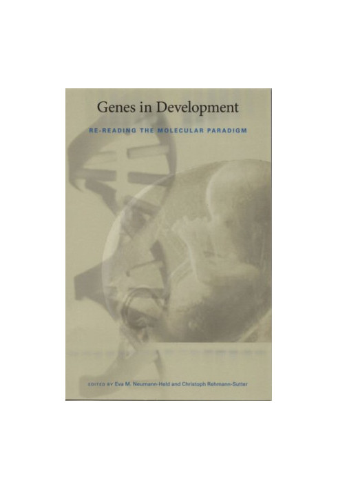 Genes in Development: Re-reading the Molecular Paradigm