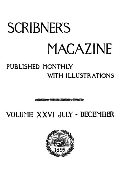 Scribner's Magazine, Volume 26, October 1899