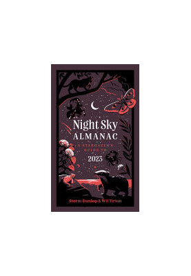 Night Sky Almanac 2023 : A Stargazer’s Guide