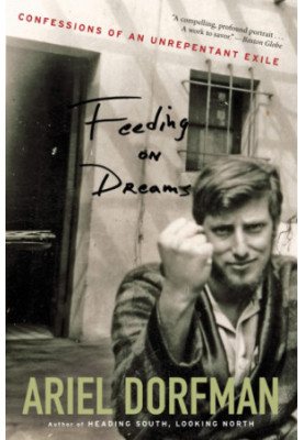 Feeding on dreams: confessions of an unrepentant exile