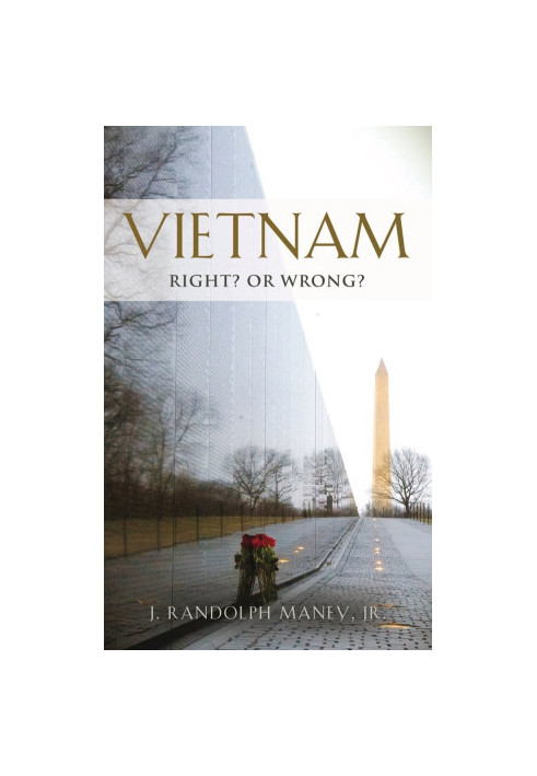 Vietnam: Right? or Wrong?