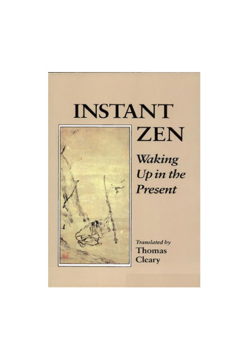 Instant Zen - Waking Up in the Present